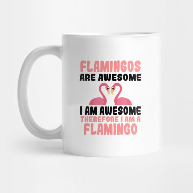 'I Am Awesome Flamingo' Cute Bird Lover Gift by ourwackyhome